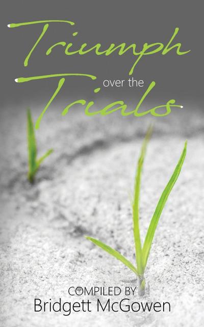 Triumph Over the Trials