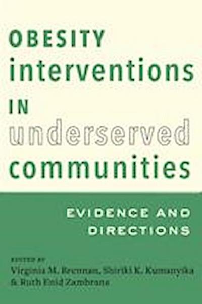 Obesity Interventions in Underserved Communities