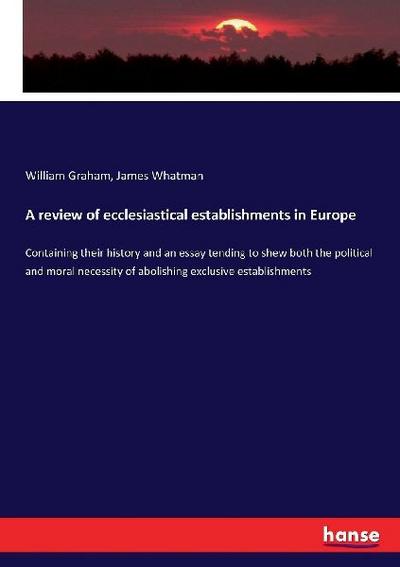 A review of ecclesiastical establishments in Europe