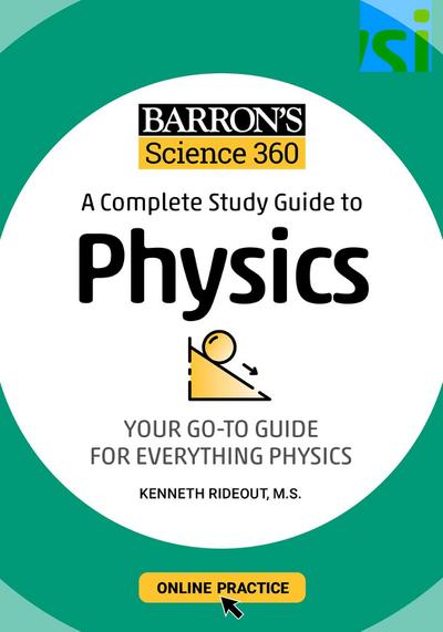 Barron’s Science 360: A Complete Study Guide to Physics with Online Practice