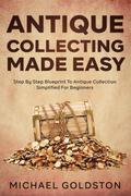 Antique Collecting Made Easy