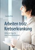 Arbeiten trotz Krebserkrankung