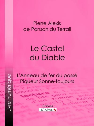 Le Castel du Diable