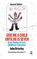 Give Me A Child Until He Is 7