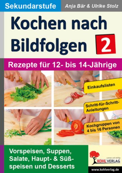 Kochen nach Bildfolgen. Bd.2