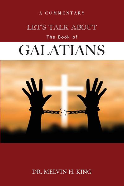 Let’s Talk About the Book of Galatians