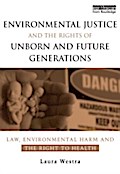Environmental Justice and the Rights of Unborn and