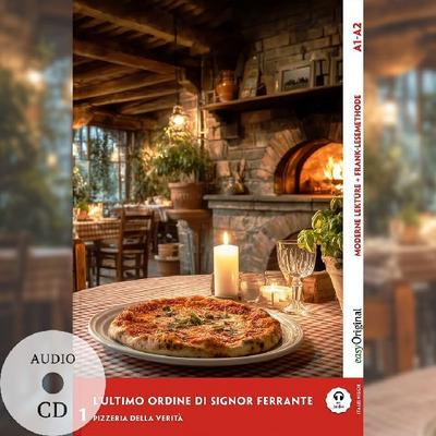 L’ultimo ordine di Signor Ferrante - Italienische Krimi-Lektüre A1-A2 (+ Audio-CD)