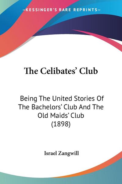 The Celibates’ Club