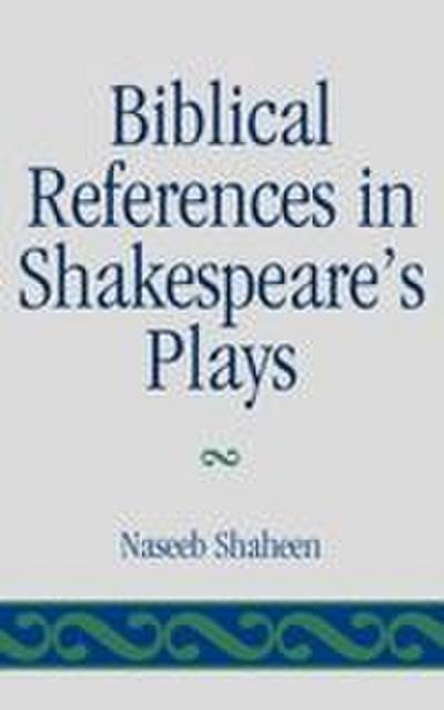 Biblical References in Shakespeare’s Plays