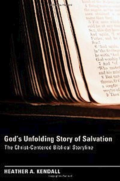 God’s Unfolding Story of Salvation