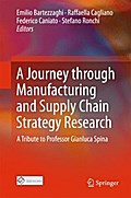A Journey through Manufacturing and Supply Chain Strategy Research