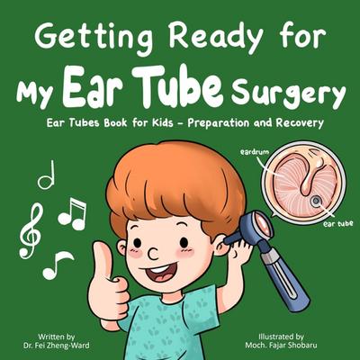 Getting Ready for My Ear Tube Surgery