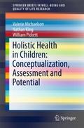 Holistic Health in Children: Conceptualization, As
