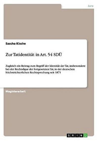 Zur Tatidentität in Art. 54 SDÜ