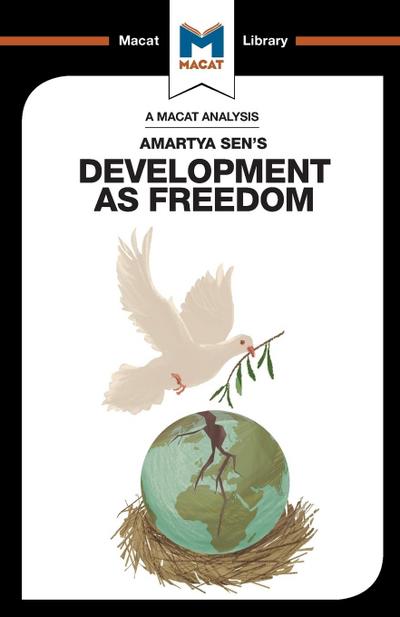 An Analysis of Amartya Sen’s Development as Freedom