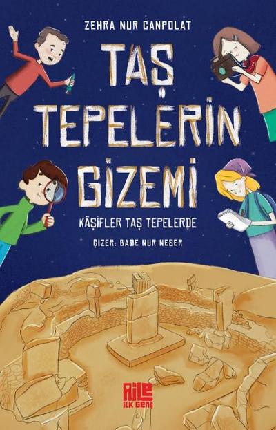 Tas Tepelerin Gizemi