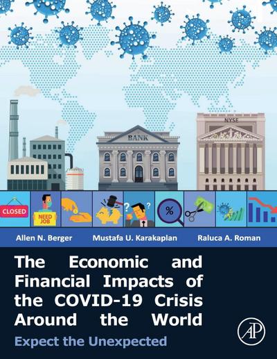 The Economic and Financial Impacts of the COVID-19 Crisis Around the World
