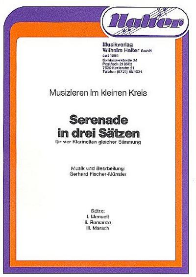 Serenade in 3 Sätzen für4 Klarinette gleicher Stimmung