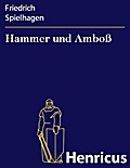 Hammer und Amboß
