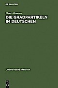 Die Gradpartikeln im Deutschen