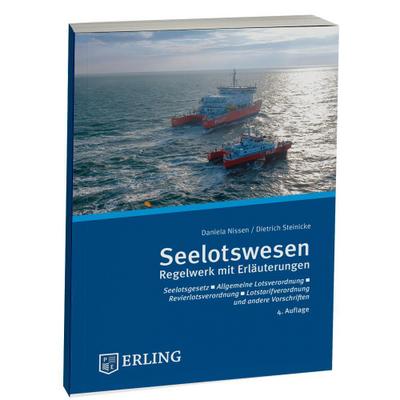 Seelotswesen Regelwerk mit Erläuterungen