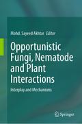 Opportunistic Fungi, Nematode and Plant Interactions