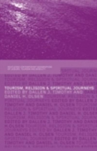 Tourism, Religion and Spiritual Journeys