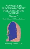 Advances in Electromagnetic Fields in Living Syste