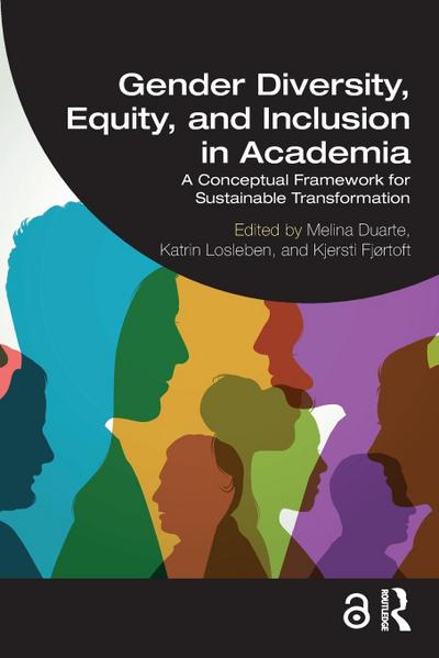 Gender Diversity, Equity, and Inclusion in Academia