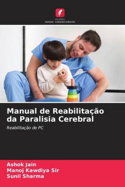 Manual de Reabilitação da Paralisia Cerebral