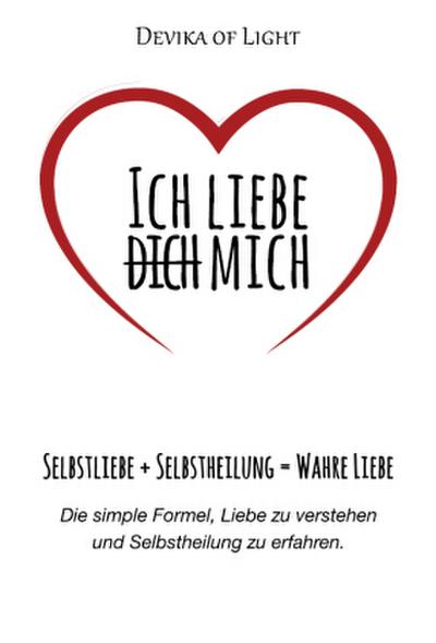 Ich liebe (dich) Mich
