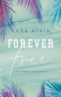 Forever Free - San Teresa University
