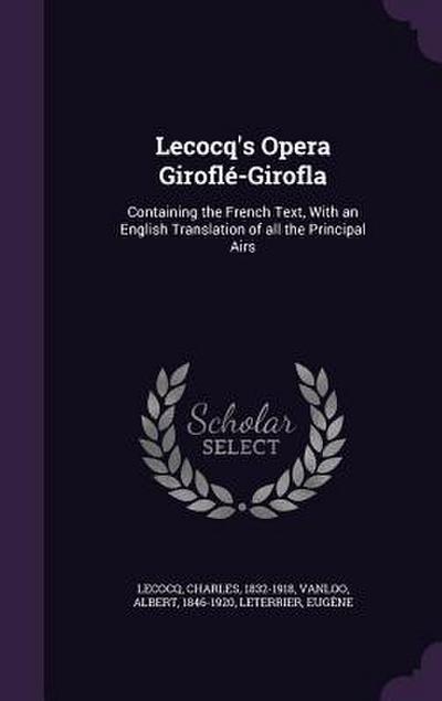 Lecocq’s Opera Giroflé-Girofla
