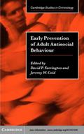 Early Prevention of Adult Antisocial Behaviour