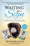 Waiting for a Sign Volume 2