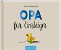 Opa für Einsteiger