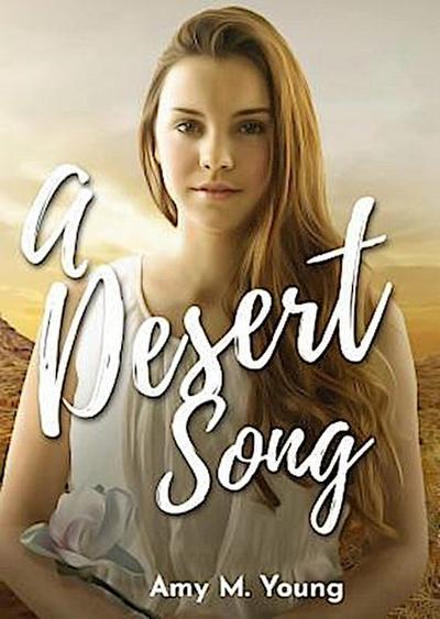 A Desert Song