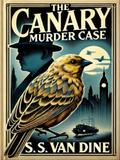 The Canary Murder Case