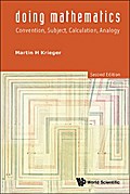 Doing Mathematics: Convention, Subject, Calculation, Analogy (2nd Edition)