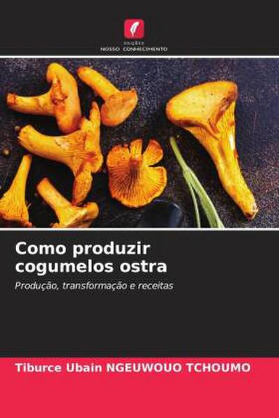 Como produzir cogumelos ostra
