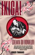 Ikigai - Le Chemin du bonheur