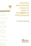 Exclusión, discriminación y abuso de poder en El Tiempo del Frente Nacional. Una aproximación desde el análisis crítico del discurso (ACD)