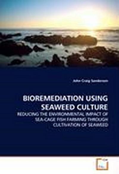 BIOREMEDIATION USING SEAWEED CULTURE