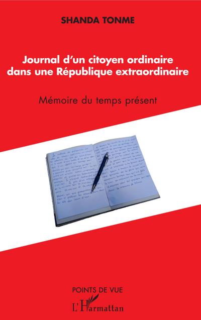 Journal d’un citoyen ordinaire dans une République extraordinaire