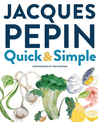 Jacques Pepin Quick & Simple