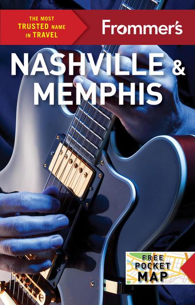 Frommer’s Nashville and Memphis