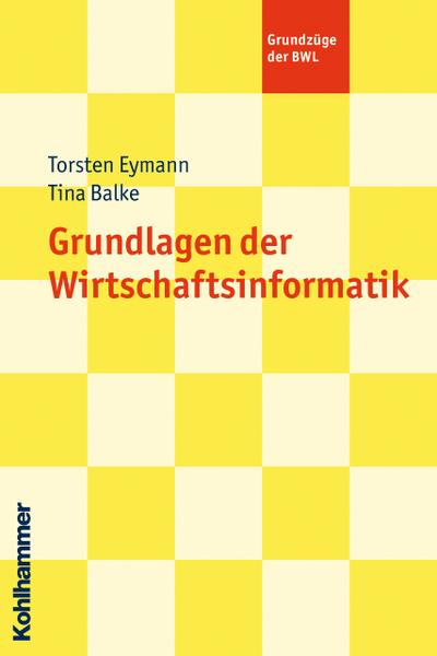 Grundlagen der Wirtschaftsinformatik (Grundzüge der BWL)