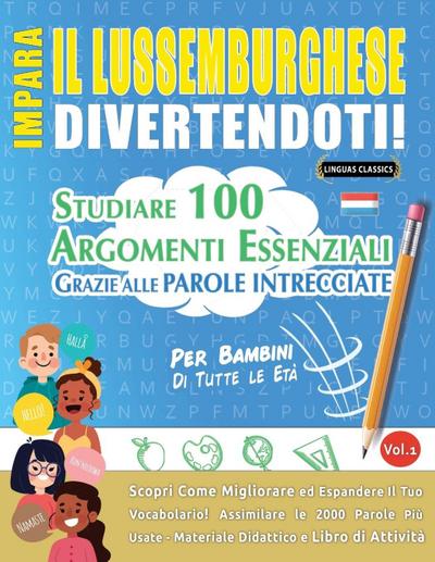 IMPARA IL LUSSEMBURGHESE DIVERTENDOTI! - PER BAMBINI