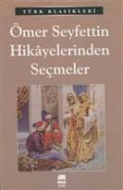 Ömer Seyfettin Hikayelerinden Secmeler